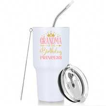 30oz Stainless Steel Tumbler Black White Options,  Grandma Of The Birthday Princess Graphic Cups, Insulated Travel Coffee Mug With Lid And Straw , Double Wall Vacuum Reusable Travel Cups, Funny Birthday Party Gift For Women & Men - trắng - Xem 1