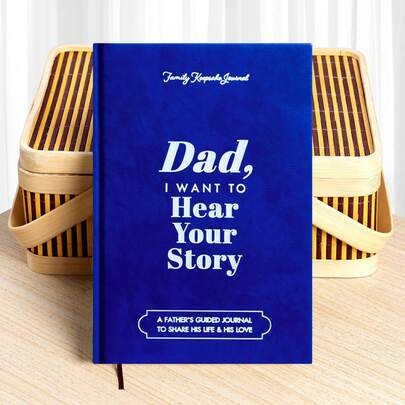 Dad, I Want To Story: A Father's Guided Journal To Share His Life & His Love (Story Books)