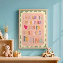 Póster de arte de pared inspirador para el aula - "En un mundo donde puedes ser cualquier cosa, sé amable" Impresión de cita motivadora, decoración en tonos pastel suaves para la habitación de los niños, el aula de preescolar y guardería, el espacio de aprendizaje Montessori, la sala de maestros, la guardería, la educación familiar, la estética del dormitorio de los niños, póster de cita reconfortante, decoración del aula de los niños regalo - Citas inspiradoras para colgar en la pared - Ver 7
