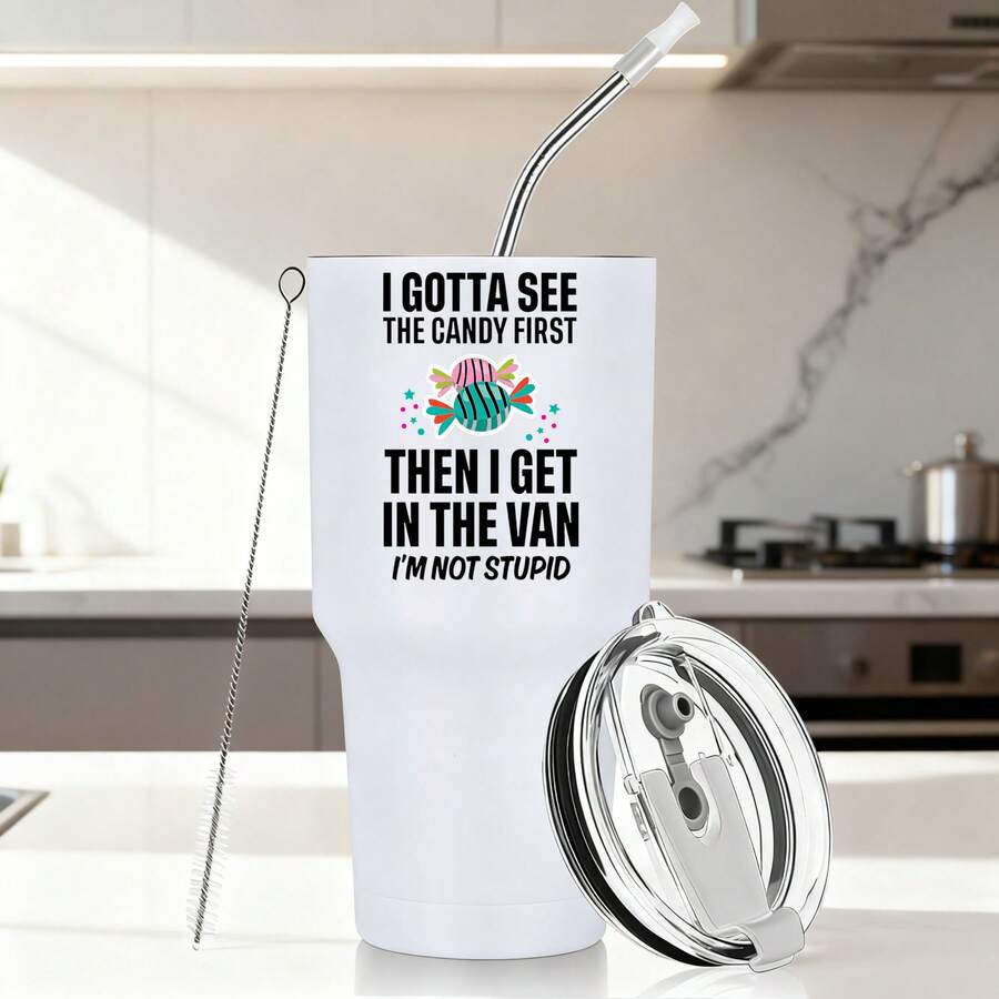 30oz Stainless Steel Tumbler Black White Options, I Gotta First Then I Get In The Van I'm Not Stupid Graphic Cups, Insulated Travel Coffee Mug With Lid And Straw , Double Wall Vacuum Reusable Travel Cups, Funny Birthday Party Gift For Women & Men - 白色 - 查看 1