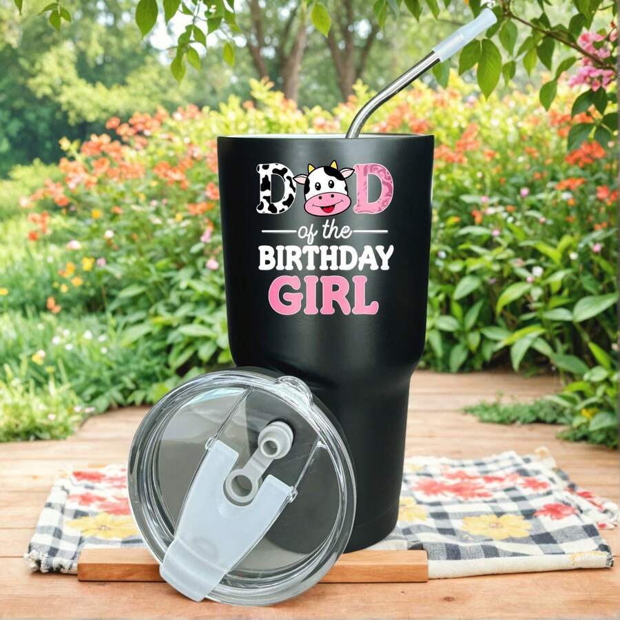 30oz Stainless Steel Tumbler Black White Options, Dad Of The Birthday Girl Cow Pattern Graphic Cups, Insulated Travel Coffee Mug With Lid And Straw , Double Wall Vacuum Reusable Travel Cups, Funny Birthday Party Gift For Women & Men - 黑色 - 查看 1