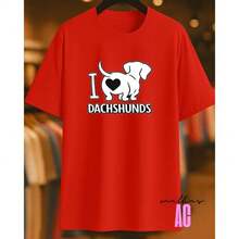 Love Dachshunds Sausage Dog T-Shirt 02 Printed White 100% Cotton Unisex Men's Women's Comfortable - 紅色 - 查看 1