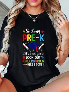Camiseta de verano "Adiós a la graduación de preescolar, graduación de preescolar, jardín de infantes, aquí vengo", manga corta, cuello redondo, informal, para verano y primavera, ropa para mujer. - Negro - Ver 1