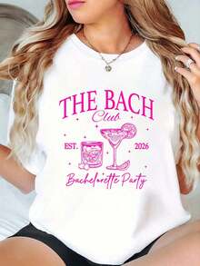 100% Cotton The Bach Club Est 2026 Drinking Bach Bachelorette Party T-Shirt Women Graphic T-Shirt Cotton Print Short Sleeve Casual Top, Summer Tee Womens Tops - 白色 - 查看 6