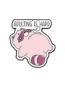 1pc "Adult Life Is Hard" Enamel Pin, Cute Raccoon Design Brooch, Lapel Pin, Backpack Decor, Jewelry Accessory, Gift For Friends - Pink - View 12