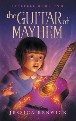 Pre-Owned The Guitar Of Mayhem (Paperback) By Jessica Renwick