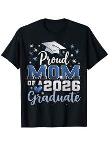 Proud Mom Of A 2026 Graduate T-Shirt - Class Of 2026 Caps & Diploma Suitable For 2026 Graduation Outfits - Loose Fit Round Neck Slogan Shirt For 2026 Graduate Mothers - 黑色 - 查看 1