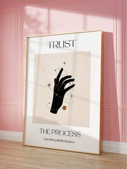 1pc Frameless "TRUST THE PROCESS" Motivational Art Print, Minimalist Spiritual Positive Quote Poster, Aesthetic Wall Decor For Living Room, Bedroom, Dorm, Back To School, Funky Posters, Room Decor Gift