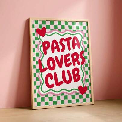"1 tấm áp phích Câu lạc bộ những người yêu thích mì Ý | Trang trí tường nhà bếp vui nhộn, tạo cảm giác hưng phấn"