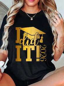 Camiseta de verano "Temporada de Graduación: ¡Lo logré! Graduación 2026, Clase de Graduados de 26.º año, Top informal de manga corta y cuello redondo para verano y primavera, Ropa para mujer - Negro - Ver 1