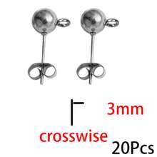 20pcs Stainless Steel 4 5 6 8mm Round Ball Stud Earring Loop Hooks Posts Earrings Back For DIY Jewelry Making Supplies Wholesale - Earrings - View 22