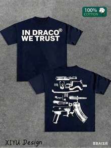 1pcsA High-Quality Men's Street T-Shirt, Which We Trust In Draco, Is Printed On Both Sides Of Firearms, A Must-Have Fashion Item For Inspirational Men, A Men's T-Shirt With Round Neck And Short Sleeves, Cotton Casual, Loose And Versatile, And A Must-Have For Outdoor Sports. 2025180gfunny Graphic Tees, Men's T-Shirt, Summer Tops - 藏蓝色 - 查看 4