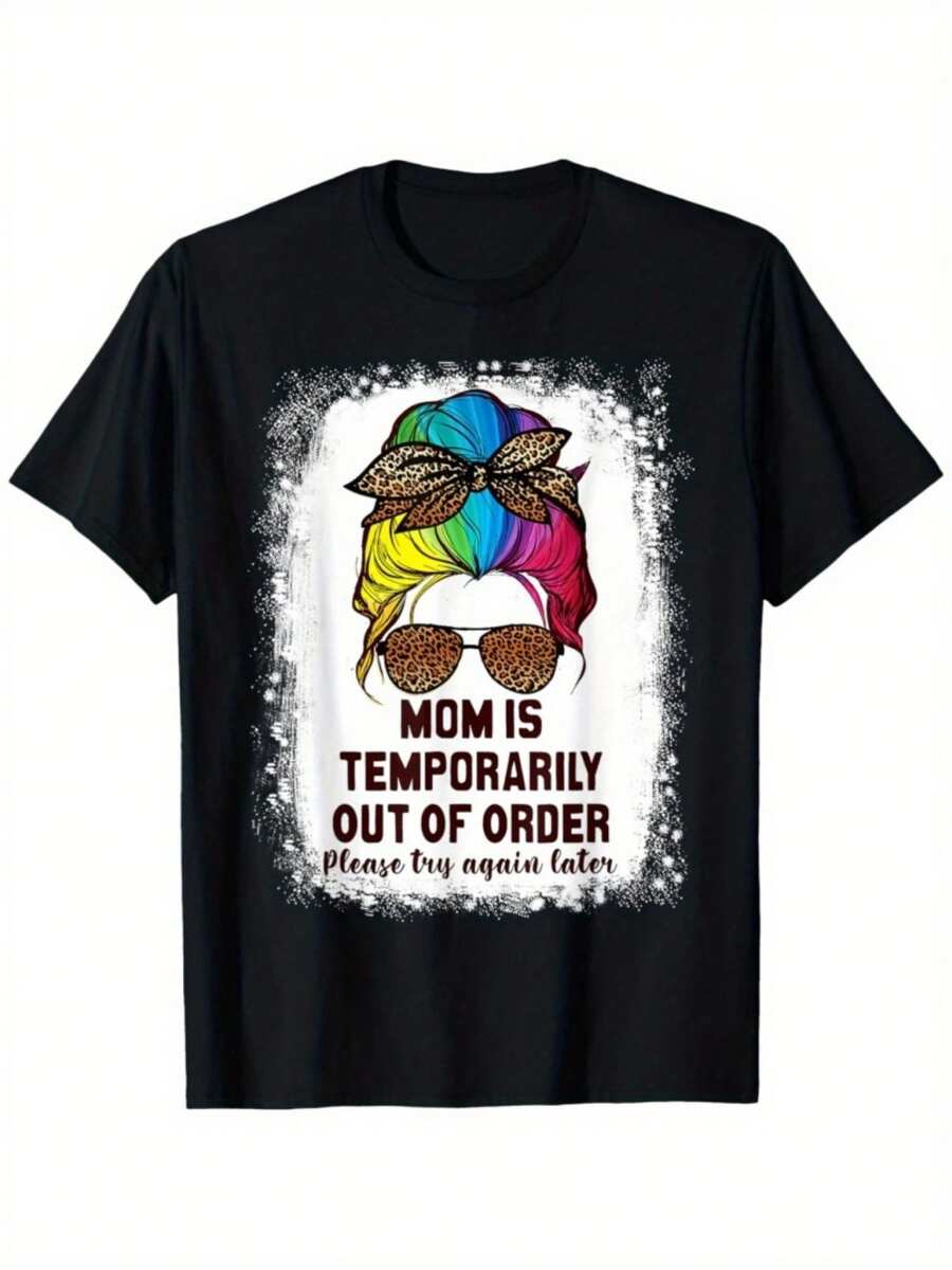 Mom Is Temporarily Out of Order Please Try Again Later T-Shirt - Negro - Ver 1