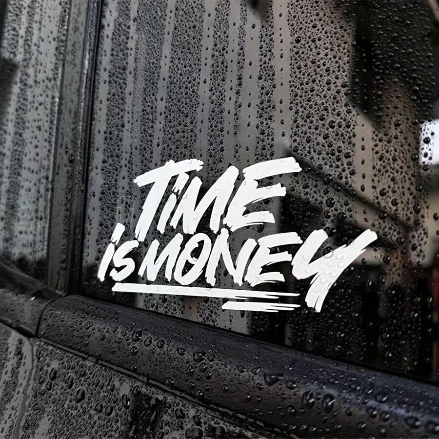 "Time Is Money" Vinyl Sticker - Sturdy Graphic Sticker For Car Trunk And Windows, Easy To Peel Off And Paste, Durable, Waterproof Design, Suitable For Vehicles, Car Stickers - A - View 1