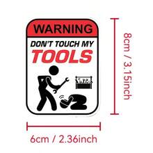 警告：请勿触摸我的工具、安全帽、笔记本电脑、水瓶、冷藏箱、趣味贴纸或可爱乙烯基制品。 - A - 查看 8