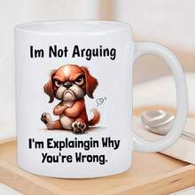 11oz "I Don't Argue With You" Funny Ceramic Coffee Mug With Cartoon Bulldog Pattern Printed Ceramic Coffee Mug With Comfortable Handle, Thermal Insulated, Personalised Mug, Iced Coffee Cup, Coffee Travel Mug, Perfect Mother's Day & Birthday Gift For Mom, Valentine Gifts For Him & For Women, Funny Teacher Gifts, Ideal For Home, Kitchen, Living Room & Back To School Use - Black - View 6