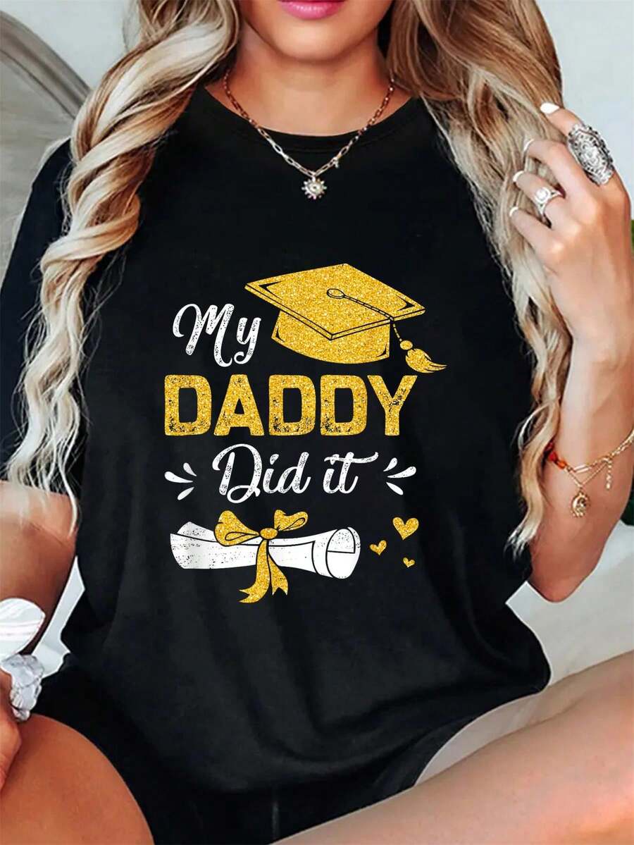 Camiseta de verano con texto "Mi papá lo hizo", divertida y con un orgulloso papá graduado. Camiseta informal de manga corta y cuello redondo para verano y primavera. Ropa para mujer. - Negro - Ver 1