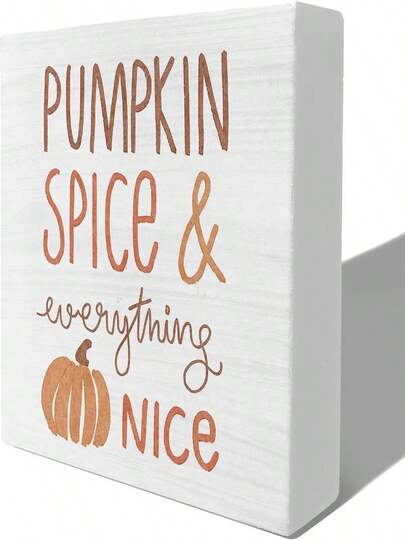 Fall Pumpkin Sign - Rustic Pumpkin Spice And Everything Nice Autumn Harvest Thanksgiving Wooden Box Sign For Desk Table Shelf Decor.Jpg