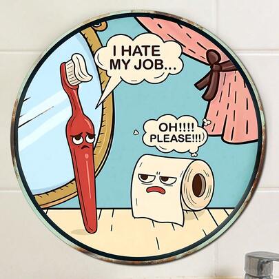 1/2件装趣味浴室圆形锡制画。“我讨厌我的工作，拜托！”卡通牙刷幽默语录墙饰，适用于洗手间、卫生间、厕所。农舍风格金属艺术幽默房间挂饰。