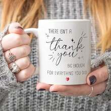 1pc 11OZ Ceramic Coffee Mug With The Inscription "There Isn'T A Thank You Big Enough For Everything You Did", For Dishwashers, A Great Gift For Family And Friends, Perfect For Holidays - Multicolor - View 2