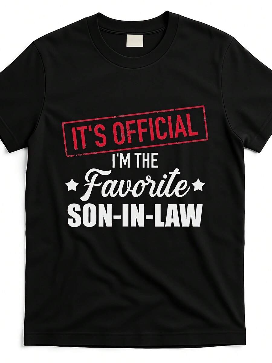 Favorite-Son-In-Law-T-ShirtSame Style For Men And Women 2025 Summer Short-Sleeved Printed T-Shirt Pure 220G - 黑色 - 查看 1