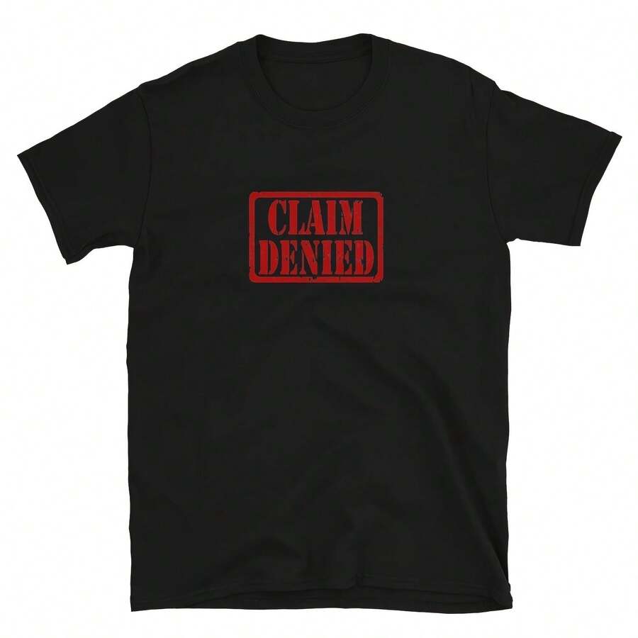 Claim Denied Uni T-Shirt - 款式 - 查看 1