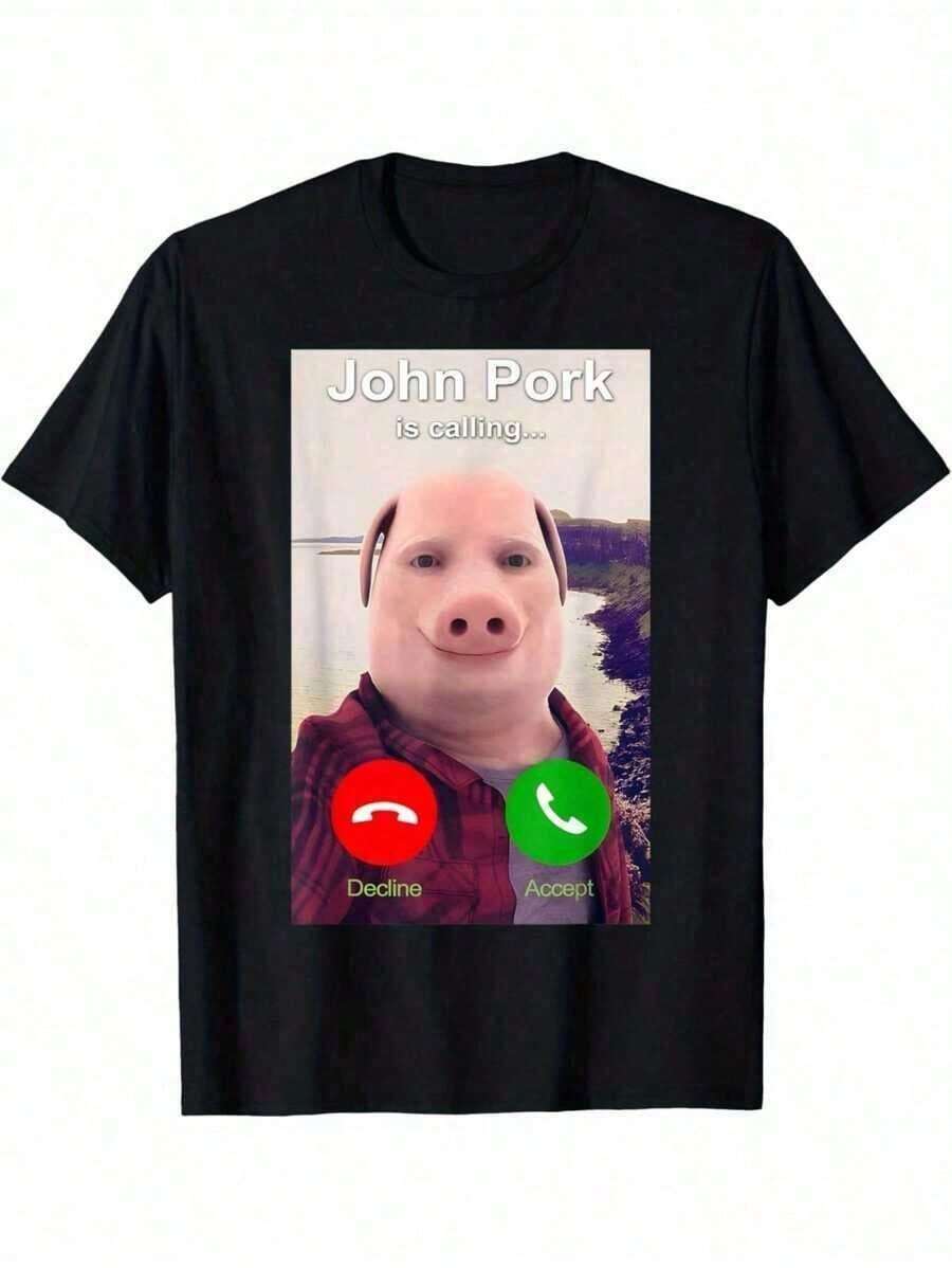John Pork Is Calling Shirt Funny John Pork Meme T-Shirt, Men's Casual Fit Cotton T-Shirt – Great For Work, Play, Or Weekend Outings - 黑色 - 查看 1