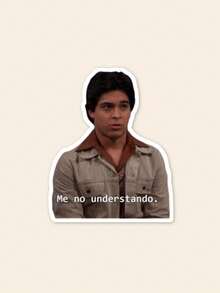 "Me No Understando" Sticker - Fez That '70s Show Quote Decal, Funny Retro Sitcom Merch For Kindle & Laptop, Sarcastic Brain Empty Gift - Multicolor - View 1