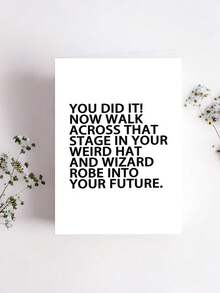 1pc Funny Graduation Card With Envelope - "You Did It! Weird Hat & Robe" Perfect Graduation Gift For Him & Her, Ideal For High & College Grads, Blank Inner Page - A - View 8