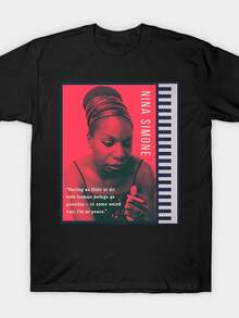 Nina Simone Portrait And Quote You Can'T Help It. An 'S Duty As Far As I'M Concerned Is To Reflect The Times. Casual Short Sleeve Tee Soft Comfortable & Machine Washable-Ideal For Casual Attire & Unique Gift, Plus Size - màu đen - Xem 1
