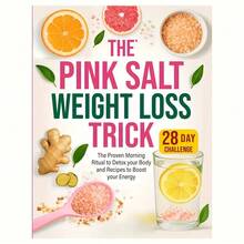 The Method Of Losing Weight With Pink Salt: A Tested Morning Routine That Cleanses The Body While Providing An Invigorating Recipe - The Best 28-Day Health Plan - A - View 6
