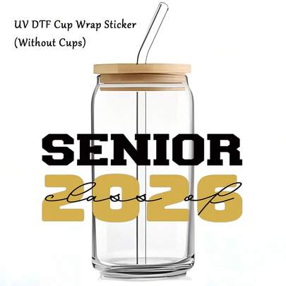 1 pieza Pegatina UV DTF de Graduación Sénior 2026 con estilo negro y dorado, adecuada para tazas, botellas y computadoras, pegatina de transferencia envolvente DIY, calcomanías de moda DIY, manualidades