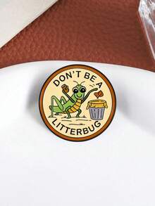 1枚珐琅蝗虫胸针，“不要做破坏者”，自然保护野生动物徽章，时尚配饰，朋友礼物 - 彩色 - 查看 7