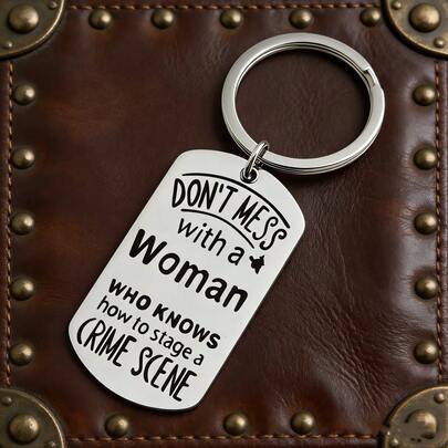 Roestvrijstalen sleutelhanger "Bemoei je niet met vrouwen die een misdaadscène in scène kunnen zetten" - Grappig cadeau met een waargebeurd misdaadthema voor vrouwen, detectives en fans van misdaadseries