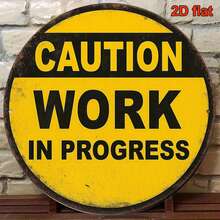 1片 8x8 英吋 2D 平面圓形鐵製標誌，復古鐵牌設計「CAUTION WORK IN PROGRESS」，工地安全警告裝飾標誌，適合裝飾辦公室、工作室、車庫、酒吧、咖啡館、餐廳，英文，如尺寸圖所示預鑽孔 - 多色 - 查看 3