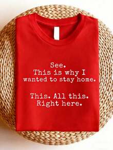 See This Is I Wanted To Stay Home Shirt, Funny Sayings-Shirt, Sarcastic Tee, Friends, Introvert Shirts, Humor-Shirts, This All This Right Here Tees.- 2021100 100% Comfortable Cotton - Đỏ - Xem 10