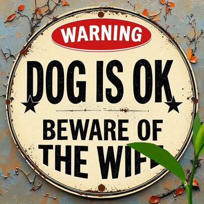 1pc 2D Flat "Beware Of Wife" Funny Dog Warning Metal Plaque - 19.81x19.81cm Inspirational Quote Wall Decor, Suitable For Home, Garden, Farmhouse - Vintage Country Style Art, Ideal Holiday Gift, Perfect Room Decoration, Pre-Drilled Holes As Shown