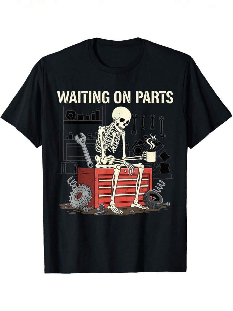 Waiting On Parts Funny Skeleton Auto Mechanic Technician T-Shirt For Men Women Couple| Tops Short Sleeve, Street Style, Comfort Tee, Casual Summer Tee, Must-Have Fashionable Tee - màu đen - Xem 1