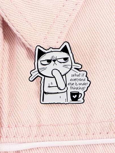 1개 "다른 사람들은 모두 너무 적게 생각하고 있다면 어떨까?" 에나멜 핀 귀여운 고양이 브로치 라펠 핀 배지 의류 액세서리 재미있는 보석 선물