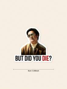 Hình dán trích dẫn phim hài hước "Nhưng anh có chết không?" - Hình dán meme Mr. Chow trong phim The Hangover, hình dán châm biếm đầy tính thẩm mỹ dành cho máy tính xách tay & Kindle, quà tặng cho người hâm mộ. - Nhiều màu - Xem 2