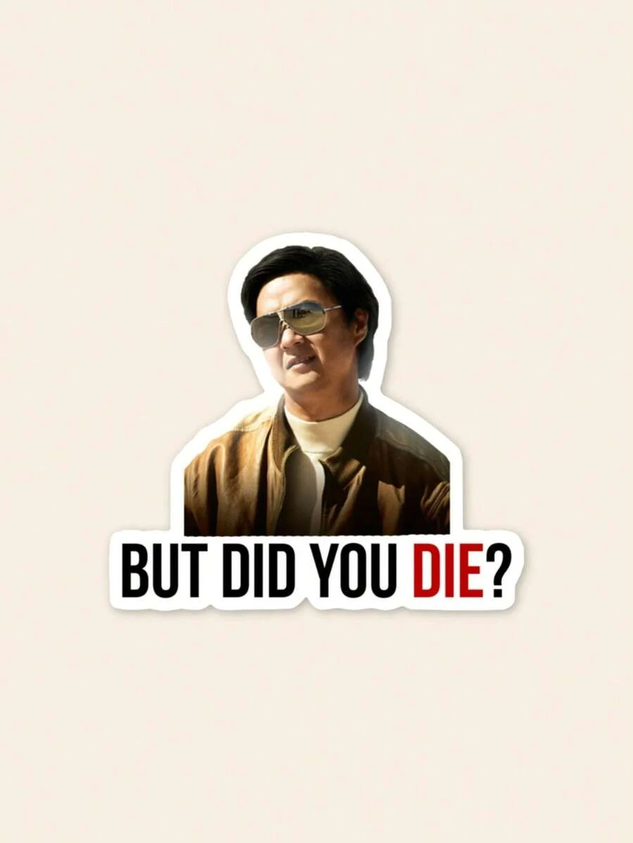 Hình dán trích dẫn phim hài hước "Nhưng anh có chết không?" - Hình dán meme Mr. Chow trong phim The Hangover, hình dán châm biếm đầy tính thẩm mỹ dành cho máy tính xách tay & Kindle, quà tặng cho người hâm mộ. - Nhiều màu - Xem 1