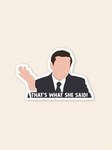 "That's What She Said" Funny Sticker - Michael Scott Iconic Quote Decal, Sarcastic TV Show Merch For Kindle & Laptop, Aesthetic Office Fan Gift - Multicolor - View 1