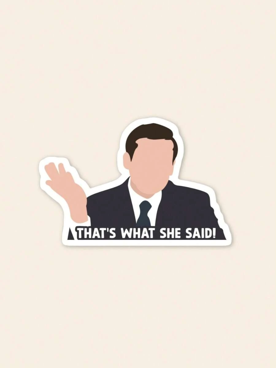 "That's What She Said" Funny Sticker - Michael Scott Iconic Quote Decal, Sarcastic TV Show Merch For Kindle & Laptop, Aesthetic Office Fan Gift - Multicolor - View 1