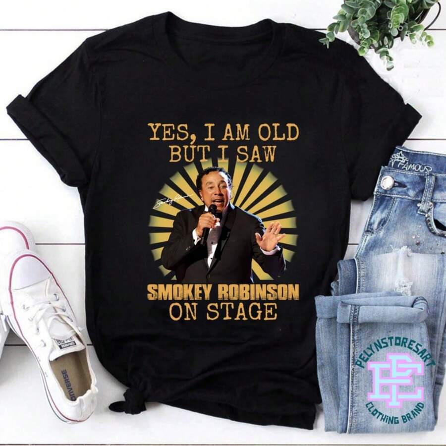Smokey Robinson T-Shirt, Yes I'm Old But I Saw T-Shirt, Vintage Smokey Robinson T-Shirt, Unisex Smokey Robinson T-Shirt, Retro Music T-Shirt - 黑色 - 查看 1
