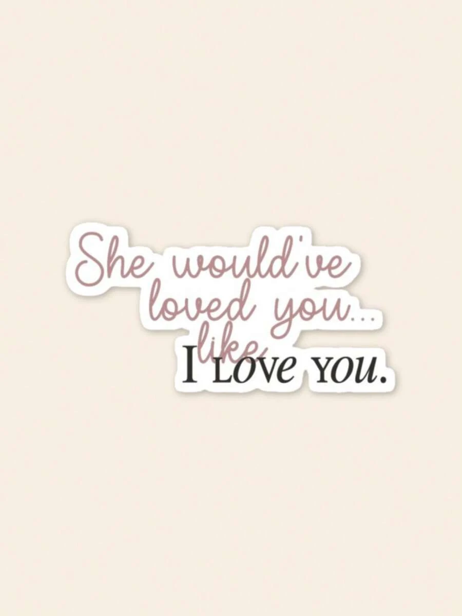 "He Would've Loved You" Lyrics Sticker - Ilya & Shane Quote Decal, Aesthetic Hockey Romance Kindle Sticker, Emotional Bookish Reader Fan Gift - Multicolor - View 1