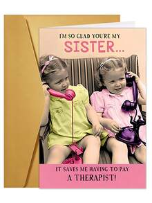 Thiệp chúc mừng sinh nhật vui nhộn với hình ảnh người chị/em gái - "Em rất vui vì chị/em là chị/em gái của em" - Món quà sinh nhật tuyệt vời phù hợp cho anh chị em ruột, cha mẹ, con gái và con trai. - Bộ - Xem 13