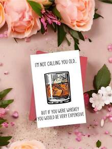 "Whiskey Themed Humorous Birthday Greeting Card - Unique "Not Calling You Old" Joke - For Friends Significant Others Family And Small Business - Versatile For Birthday Anniversary Prom Good Luck Thanks" - Nhiều màu - Xem 3