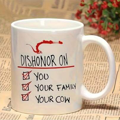 كوب سيراميك أبيض سعة 11 أونصة مع اقتباس مضحك "العار عليك وعلى عائلتك وبقرتك"، قابل لإعادة الاستخدام، معزول، يُغسل باليد فقط، مناسب للمنزل والمطبخ وهدايا الأعياد والمناسبات
