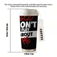 1个/5个500毫升不锈钢咖啡杯，保温防漏，是送礼佳品，杯身上印有“上帝不会跟我开玩笑”的字样。 - 黑色 - 查看 6