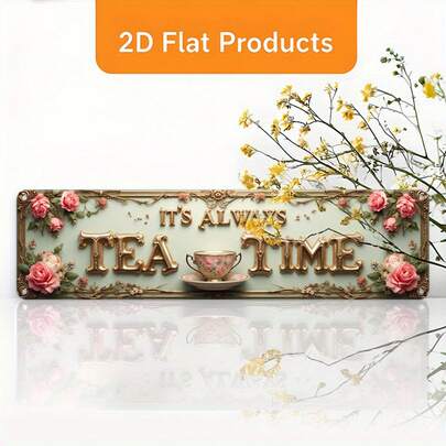 1pc 2D Flat - This Vintage-Style Iron Sign, Measuring 10X40cm (3.9X15.7 Inches), Features The Text "IT'S ALWAYS TEA TIME" And Can Be Used As An Elegant Wall Art Piece. It Is Suitable For Decorating Homes, Bathrooms, Kitchens, Offices, And Cafes.